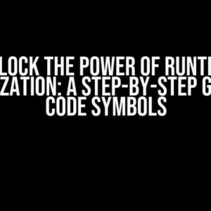 Unlock the Power of Runtime Visualization: A Step-by-Step Guide to Code Symbols